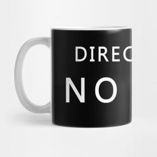 Directed by no one Mug